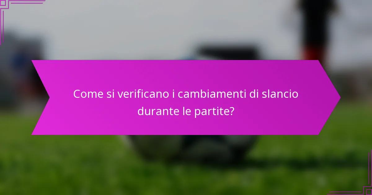 Come si verificano i cambiamenti di slancio durante le partite?